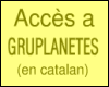 Acc&egrave;s a GRUPLANETES